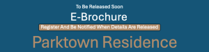 parkown-residence-e-brochure-coming-soon